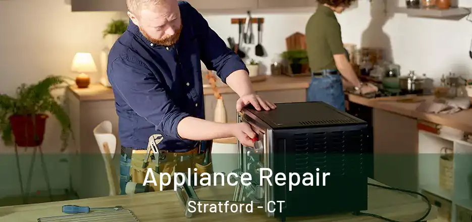  Appliance Repair Stratford - CT