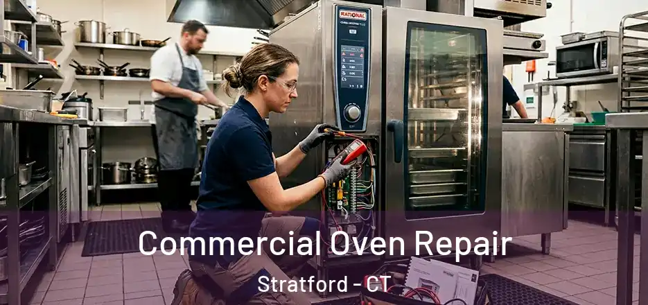 Commercial Oven Repair Stratford - CT