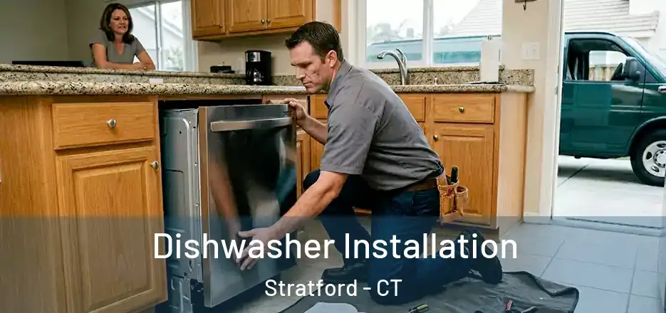  Dishwasher Installation Stratford - CT