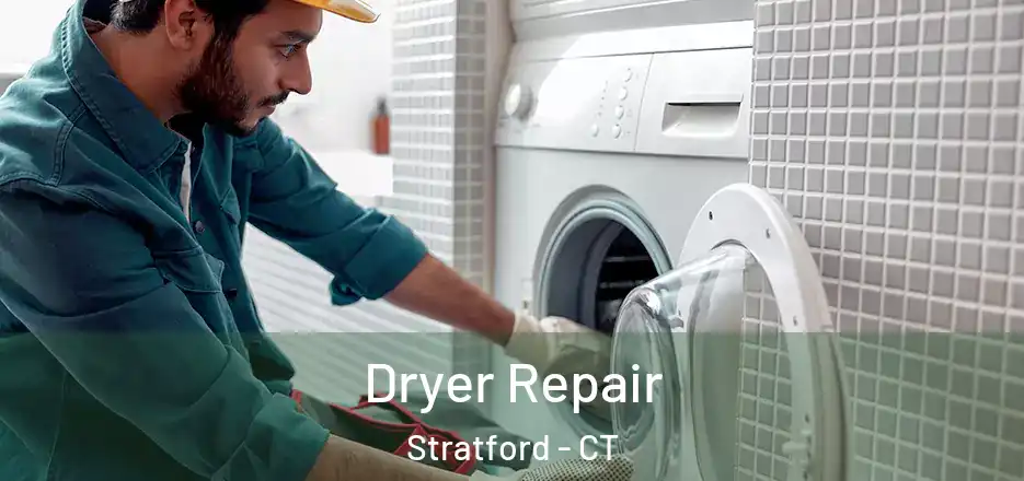  Dryer Repair Stratford - CT