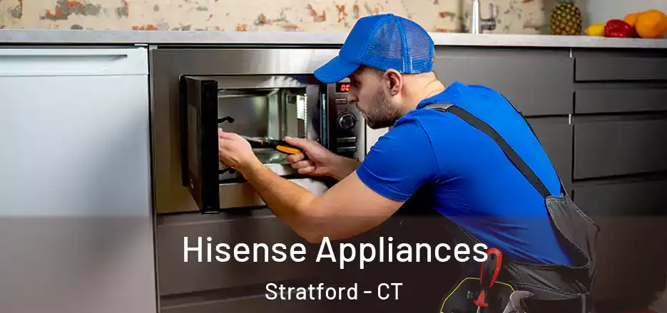  Hisense Appliances Stratford - CT