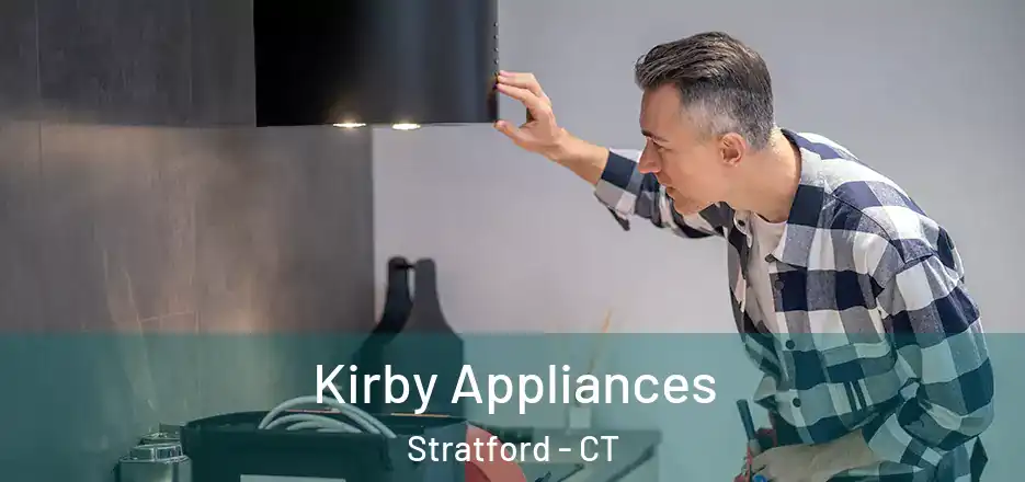  Kirby Appliances Stratford - CT