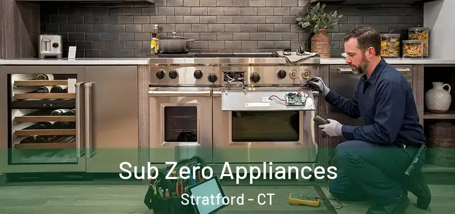 Sub Zero Appliances Stratford - CT