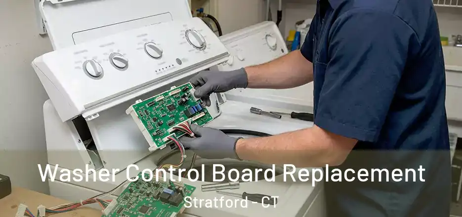  Washer Control Board Replacement Stratford - CT